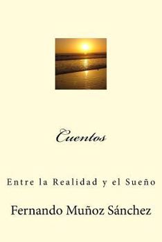 Paperback Cuentos: Entre la Realidad y el Sueño [Spanish] Book