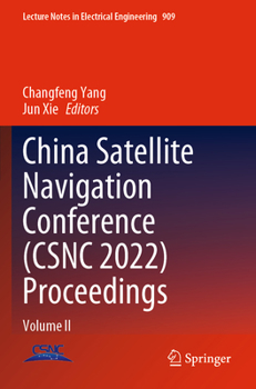 Paperback China Satellite Navigation Conference (Csnc 2022) Proceedings: Volume II Book