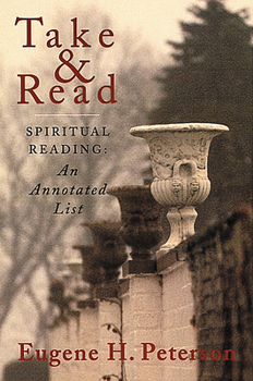 Paperback Take and Read: Spiritual Reading -- An Annotated List Book