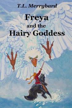 Paperback Freya and the Hairy Goddess Book