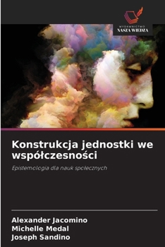 Konstrukcja jednostki we wspólczesnosci (Polish Edition)
