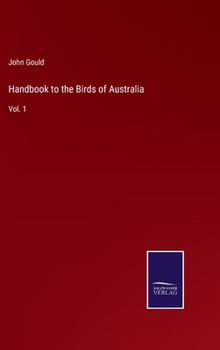 Hardcover Handbook to the Birds of Australia: Vol. 1 Book