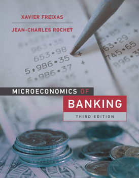 Hardcover Microeconomics of Banking, Third Edition Book