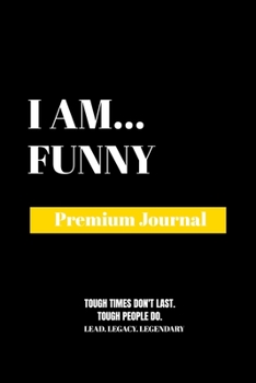 Paperback I Am Funny: Premium Journal Book