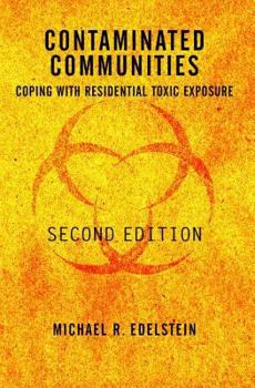Paperback Contaminated Communities: Coping With Residential Toxic Exposure, Second Edition Book