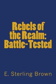 Paperback Rebels of the Realm:: Battle-Tested Book
