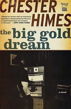 The Big Gold Dream - Book #4 of the Harlem Cycle