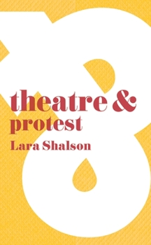 Paperback Theatre and Protest Book