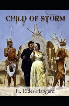 Paperback Child of Storm(Allan Quatermain #10) Annotated Book