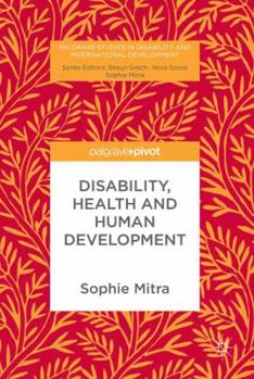 Hardcover Disability, Health and Human Development Book