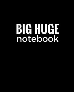 Paperback Big Huge Notebook (820 Pages): Black, Extra Large Blank Page Draw and Write Journal, Notebook, Diary Book