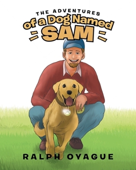 Paperback The Adventures of a Dog Named Sam Book