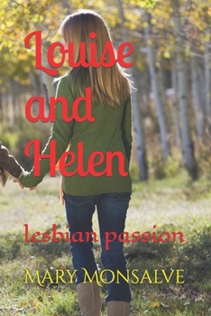 Louise and Helen: lesbian passion