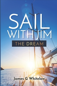 Paperback Sail with Jim - The Dream Book