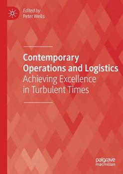 Paperback Contemporary Operations and Logistics: Achieving Excellence in Turbulent Times Book