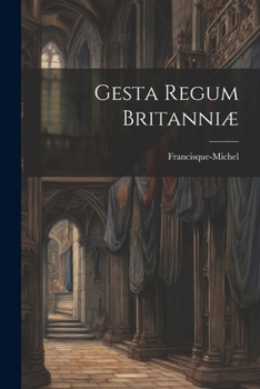 Paperback Gesta Regum Britanniæ Book
