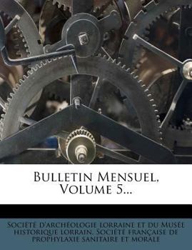 Paperback Bulletin Mensuel, Volume 5... [French] Book