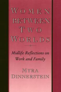 Women Between Two Worlds Cl (Women In The Political Economy) - Book  of the Women in the Political Economy