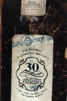 Paperback Pathway to Christian Maturity: 30 Discipleship Exercises Book