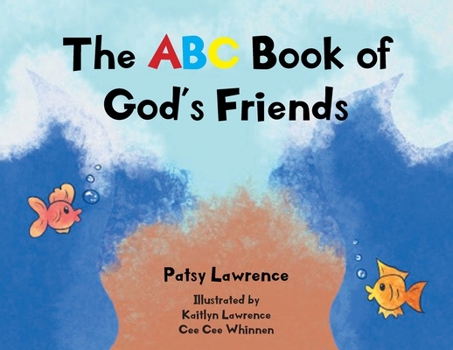 Paperback The ABC Book of God's Friends Book