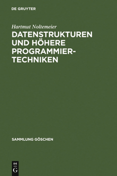 Hardcover Datenstrukturen Und Höhere Programmiertechniken [German] Book