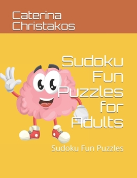 Paperback Sudoku Fun Puzzles for Adults: Sudoku Fun Puzzles Book