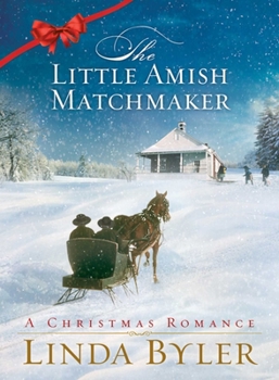 Hardcover Little Amish Matchmaker: A Christmas Romance Book