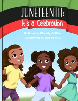 Paperback Juneteenth: It's a Celebration Book