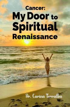 Paperback Cancer: My Door to Spiritual Renaissance Book