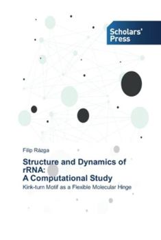 Paperback Structure and Dynamics of rRNA: A Computational Study Book