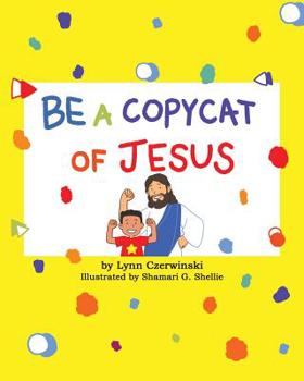 Paperback Be a Copycat of Jesus Book