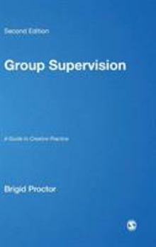 Hardcover Group Supervision: A Guide to Creative Practice Book