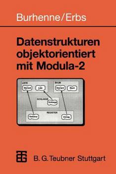 Paperback Datenstrukturen Objektorientiert Mit Modula-2 [German] Book