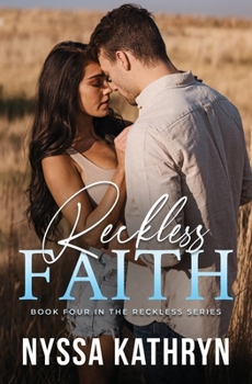 Reckless Faith - Book #4 of the Reckless