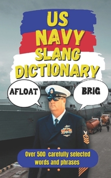 Paperback US Navy Slang Dictionary: Navigating the High Seas of Slang Book