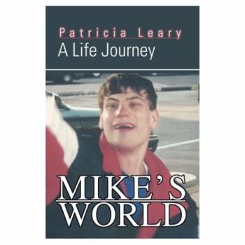 Paperback Mike's World: A Life Journey Book