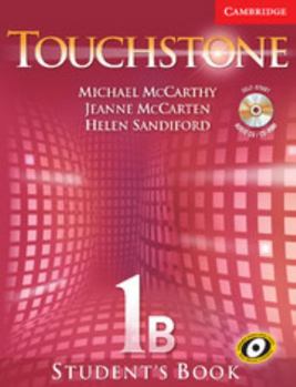 Paperback Touchstone Level 1 Student's Book B with Audio CD/CD-ROM [With CD] Book