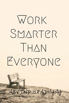 Paperback Work Smarter Than Everyone Book