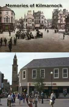 Paperback Memories of Kilmarnock Book
