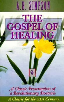 Paperback The Gospel of Healing Book