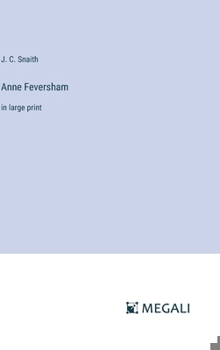 Hardcover Anne Feversham: in large print Book