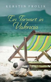 Paperback Ein Torwart in Valencia [German] Book