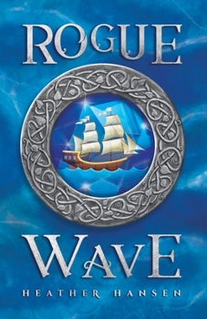 Rogue Wave - Book #1 of the Rogue Wave