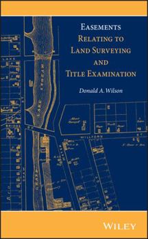 Hardcover Easements Relating to Land Surveying and Title Examination Book