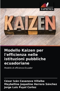 Paperback Modello Kaizen per l'efficienza nelle istituzioni pubbliche ecuadoriane [Italian] Book