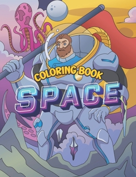 Paperback Space Coloring Book: Fantastic Outer Space Coloring with Planets, Alien, Astronauts, For Kids Ages 5-12 Book
