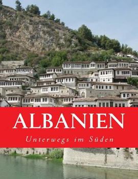 Paperback Albanien: Unterwegs im Süden [German] Book