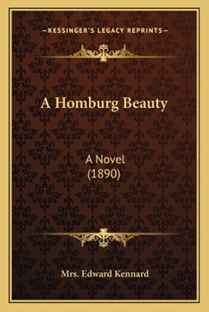 Paperback A Homburg Beauty: A Novel (1890) Book