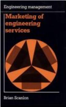 Hardcover Marketing of Engineering Services (Engineering Management Series) Book