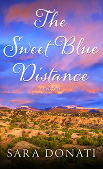 Library Binding The Sweet Blue Distance [Large Print] Book